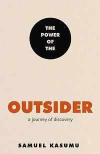 the Power of Outsider: A Journey Discovery