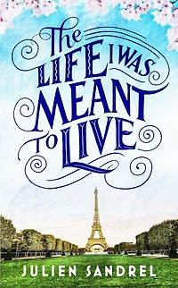 The Life I was Meant to Live: cosy up with this uplifting and heart-warming novel of second chances