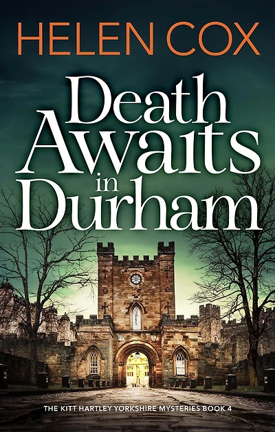 Death Awaits in Durham: a cosy crime thriller full of twists and turns