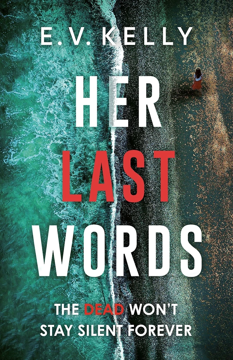 Her Last Words: An addictive psychological thriller that will keep you hooked!