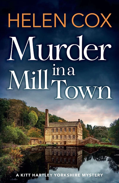 Murder in a Mill Town: the perfect cosy mystery to pass a summer's day