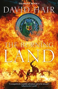 The Burning Land: Talmont Trilogy Book 1