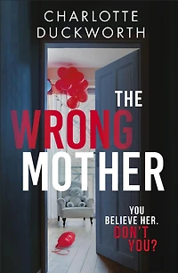 The Wrong Mother