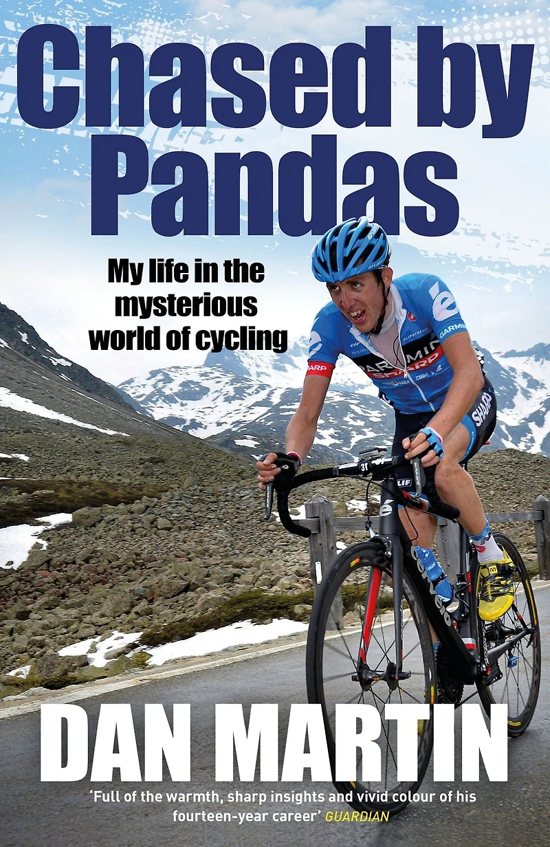Chased by Pandas: My life the mysterious world of cycling