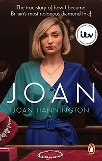 Joan: The true story of how I became Britain's most notorious diamond thief
