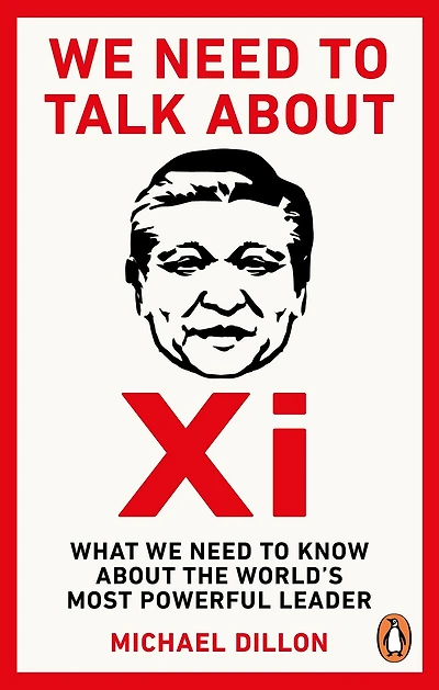 we need to Talk about Xi: What know the world's most powerful leader
