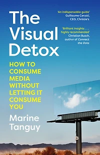 The Visual Detox: How to Consume Media Without Letting it You