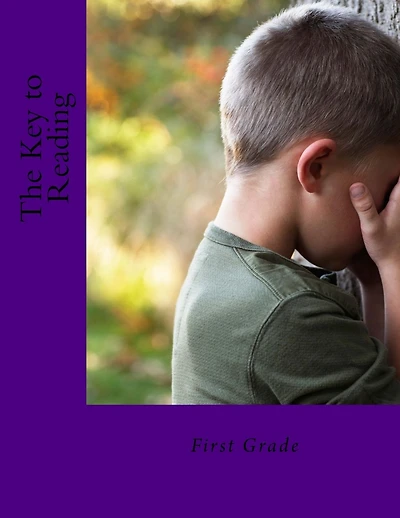 The Key to Reading: First Grade