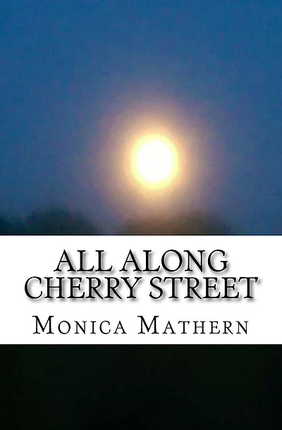 All Along Cherry Street: Adventures of an Agoraphobe