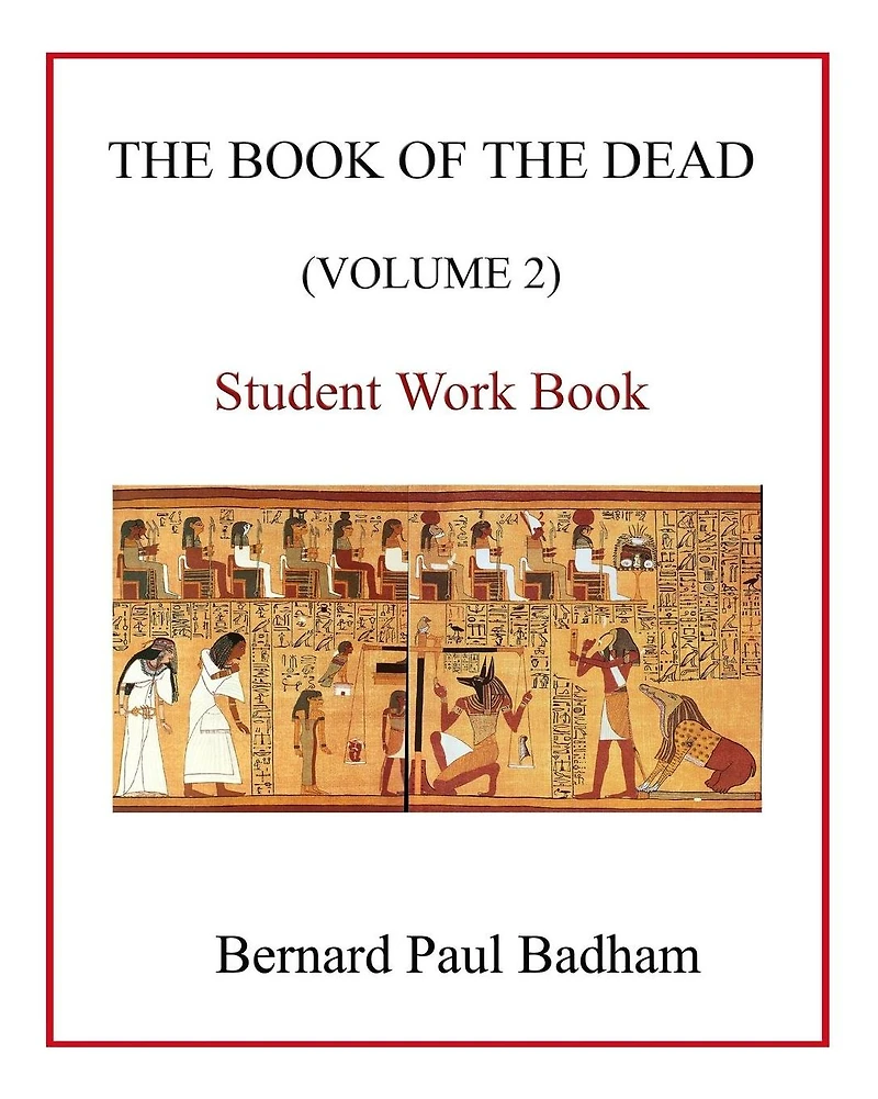 THE BOOK OF THE DEAD (VOLUME 2) Student Work Book