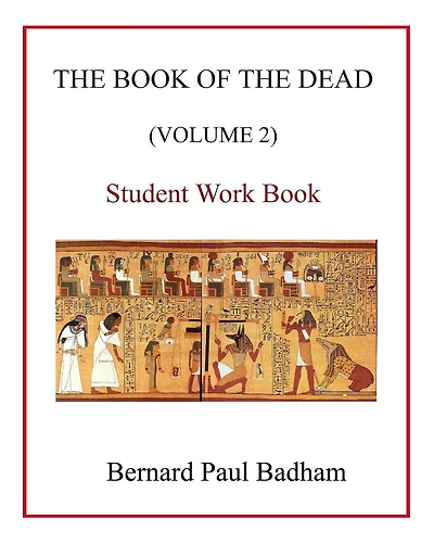 THE BOOK OF THE DEAD (VOLUME 2) Student Work Book