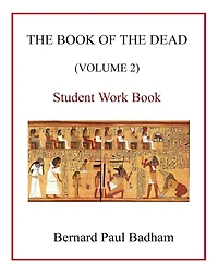 THE BOOK OF THE DEAD (VOLUME 2) Student Work Book
