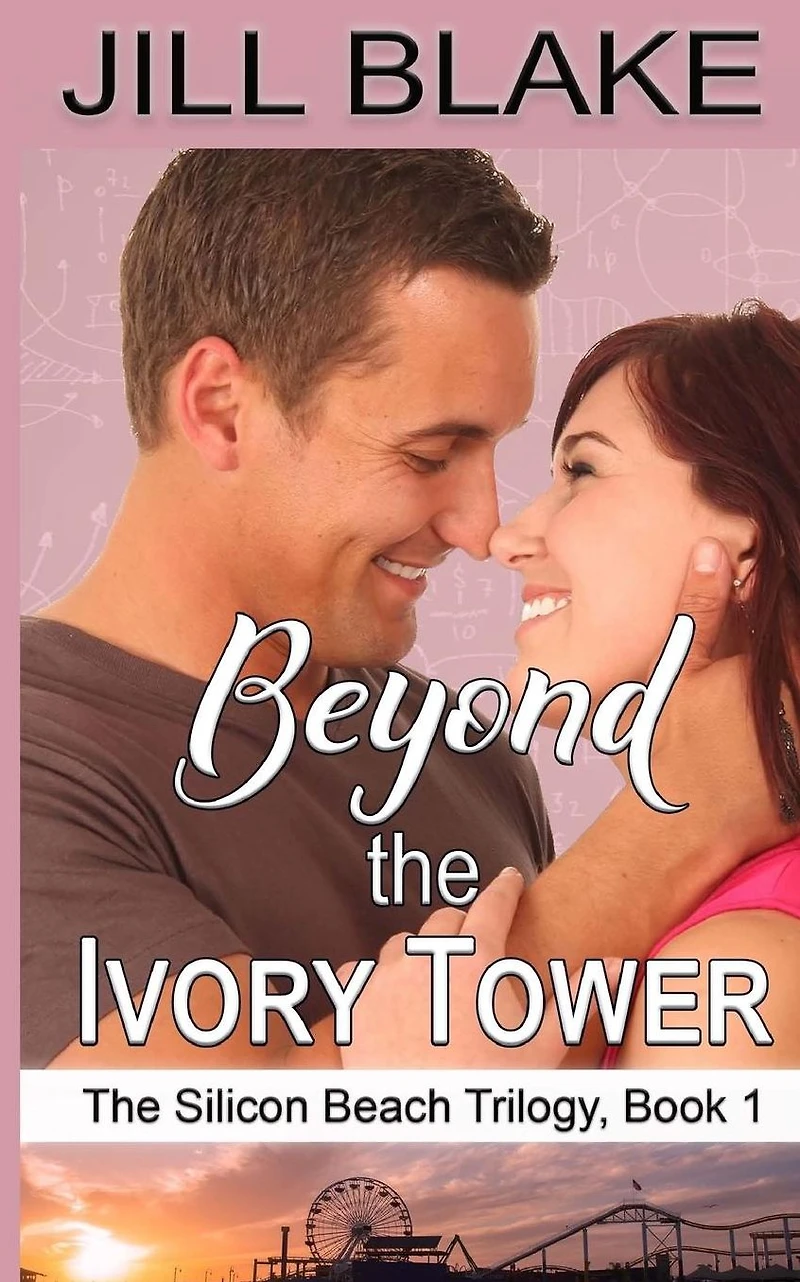 Beyond the Ivory Tower (The Silicon Beach Trilogy, #1)