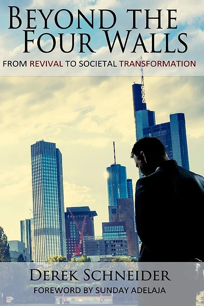 Beyond the Four Walls: From Revival to Societal Transformation