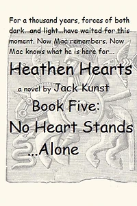 Heathen Hearts: BOOK FIVE: No Heart Stands Alone