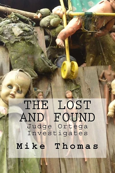 The Lost and Found: Judge Ortega Investigates