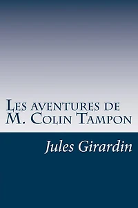 Les aventures de M. Colin-Tampon