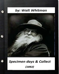 Specimen Days and Collect