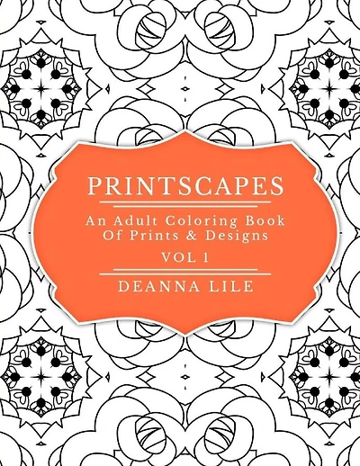 Printscapes: An Adult Coloring Book Of Prints & Designs