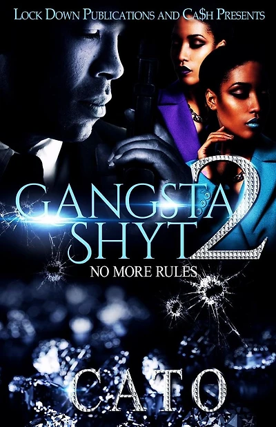 Gangsta Shyt 2: No More Rules