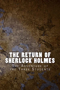 the Return of Sherlock Holmes: Adventure Three Students