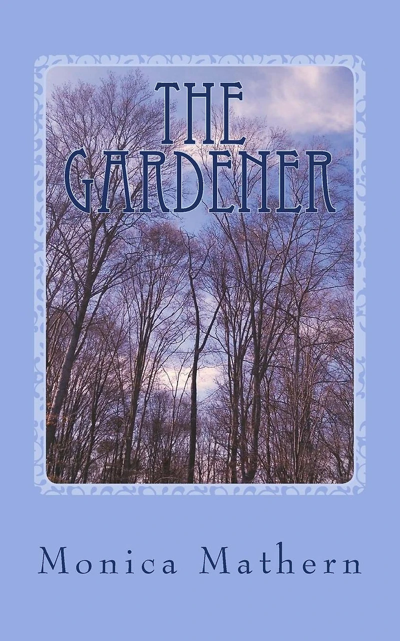 The Gardener: An excerpt from The House Overlooking Cherry Street