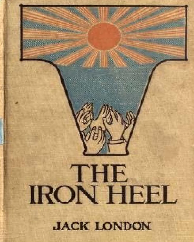 The Iron Heel, by Jack London (Penguin Classics)