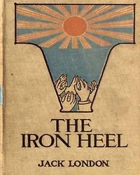 The Iron Heel, by Jack London (Penguin Classics)