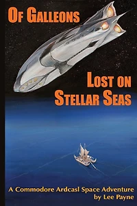 Of Galleons Lost on Stellar Seas