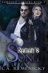 Ragan's Song (Fairfield Corners, #2)