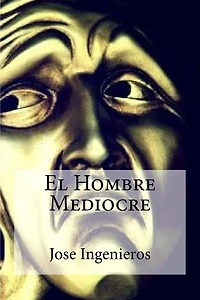El hombre mediocre
