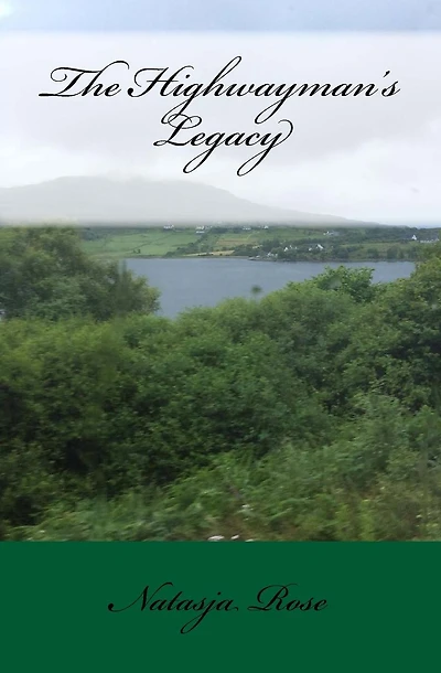 The Highwayman's Legacy