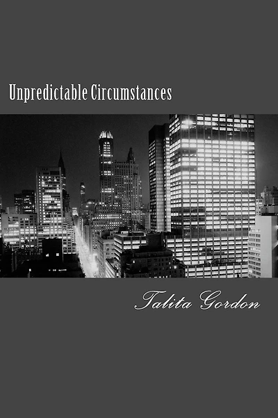 Unpredictable Circumstances