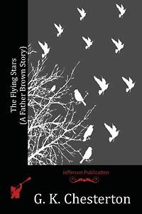 The Flying Stars (A Father Brown Story)