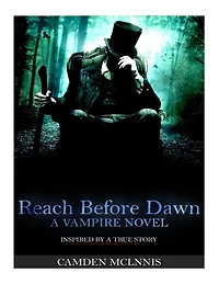 Reach Before Dawn: A twisted Novel Inspired By A True Story