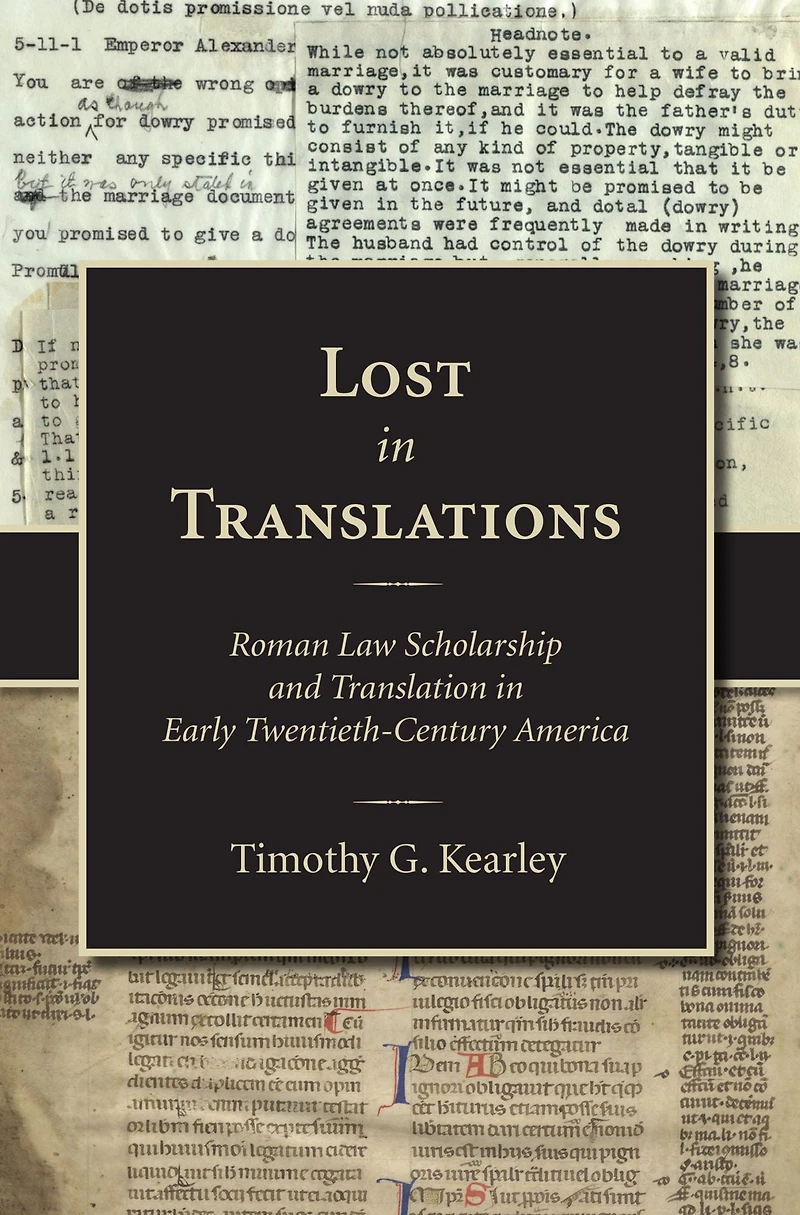Lost in Translations: Roman Law Scholarship and Translation in Early Twentieth-Century America