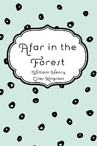 Afar in the Forest
