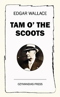 Tam O' the Scoots