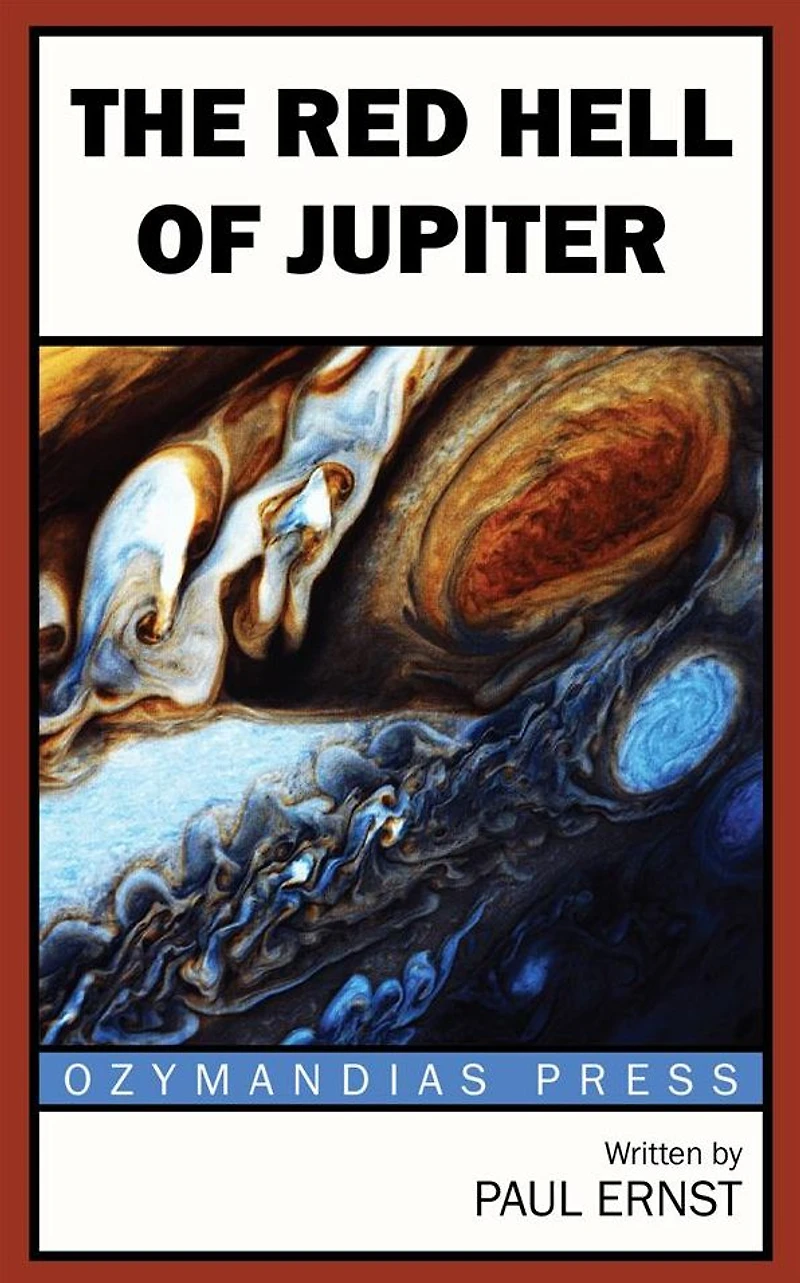 The Red Hell of Jupiter