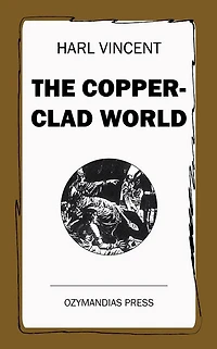 The Copper Clad World