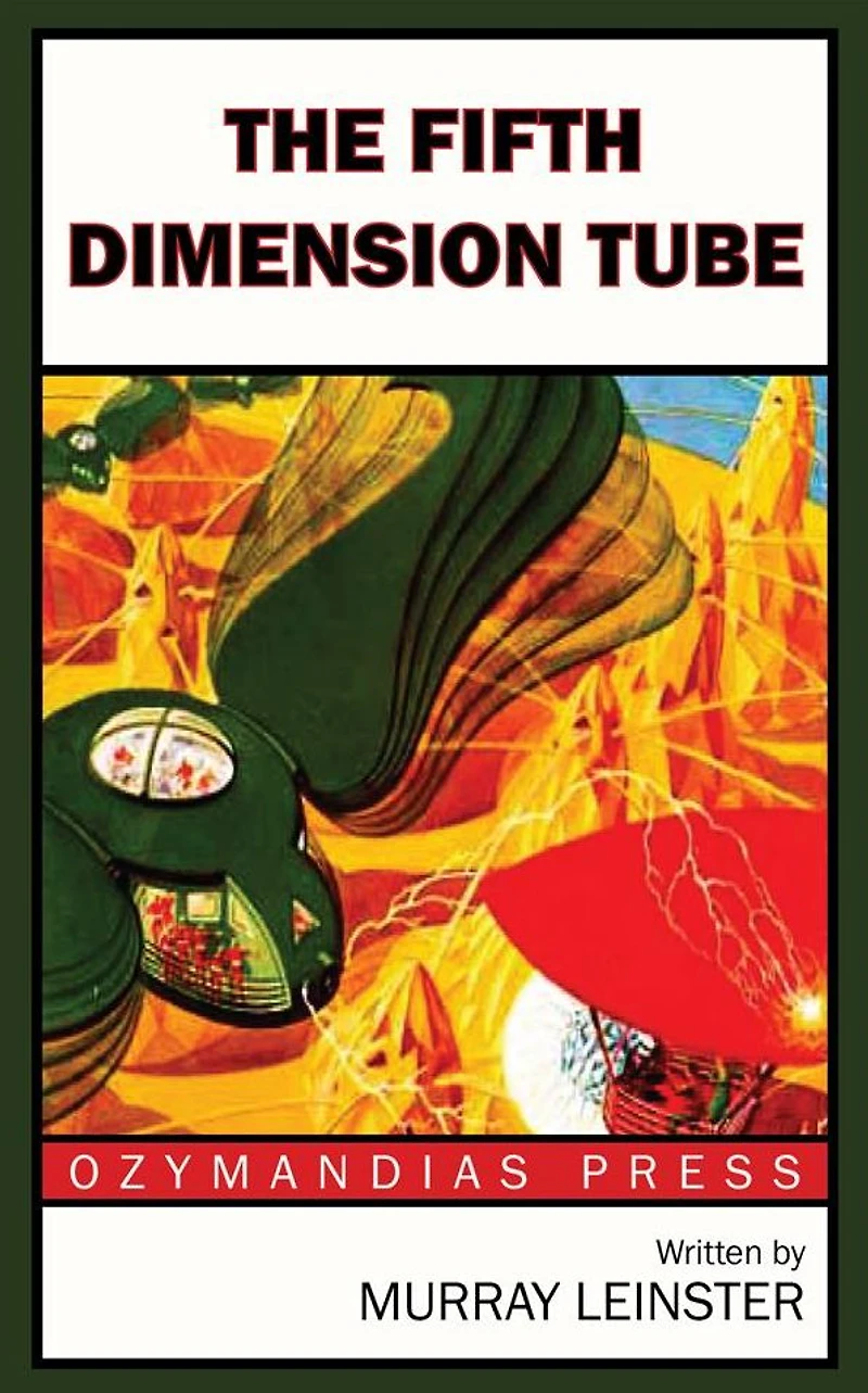 The Fifth-Dimension Tube