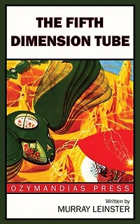 The Fifth-Dimension Tube