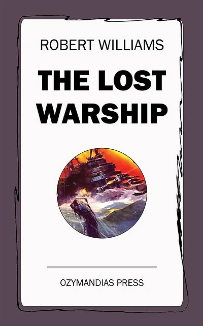 The Lost Warship