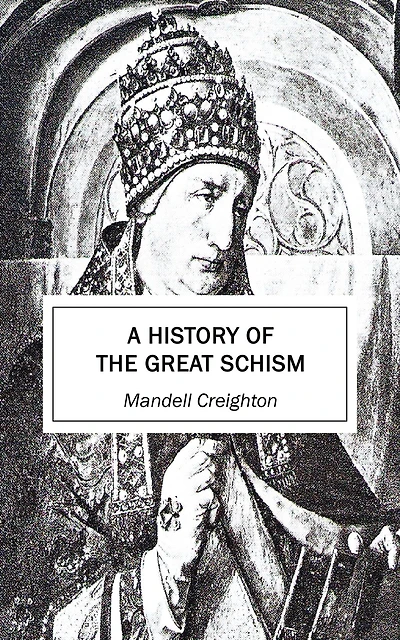 A History of the Great Schism