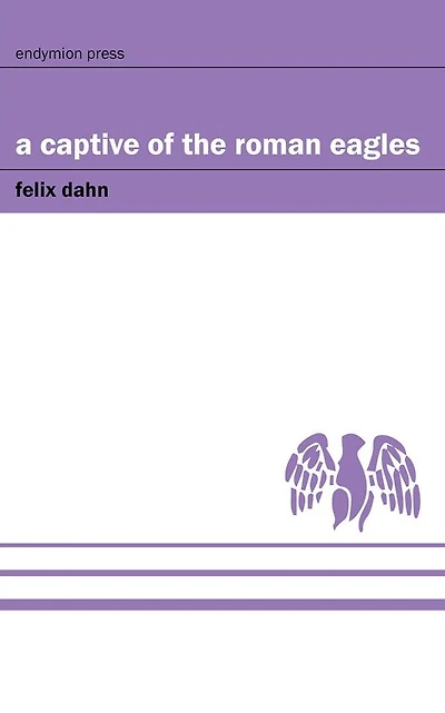 A Captive Of The Roman Eagles