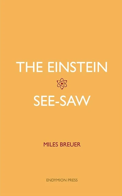 The Einstein See-Saw