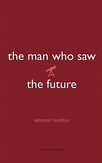 the Man Who Saw Future