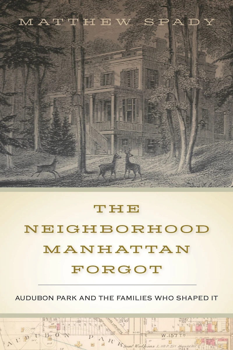 the Neighborhood Manhattan Forgot: Audubon Park and Families Who Shaped It