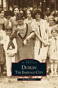 Dublin: The Emerald City