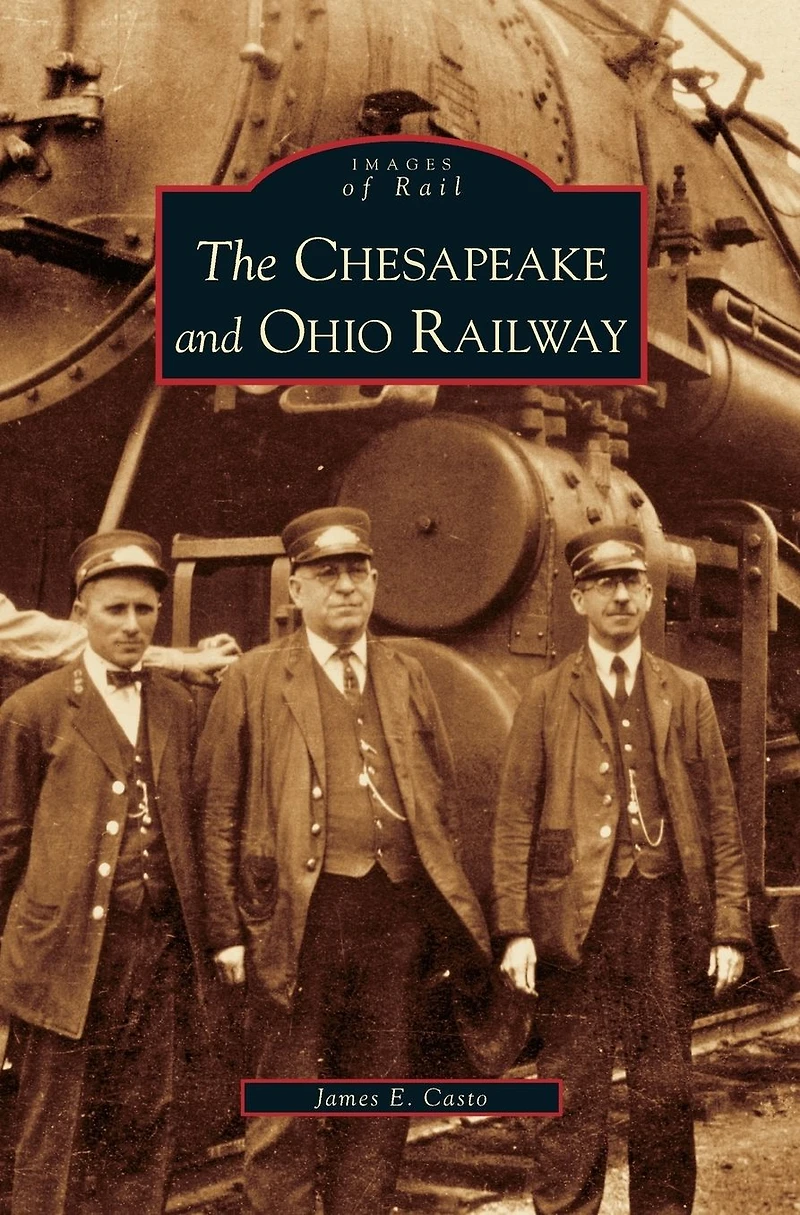 The Chesapeake and Ohio Railway